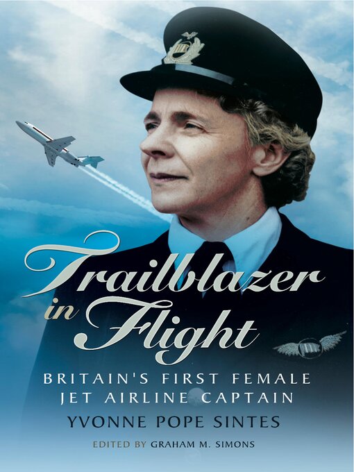 Title details for Trailblazer in Flight by Yvonne Pope Sintes - Available